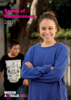 Cover image of Mission Australia's Review of Homelessness 2015