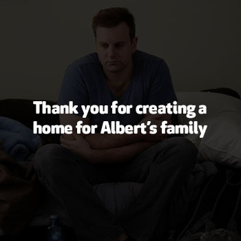 Thank you for creating a home for Albert’s family